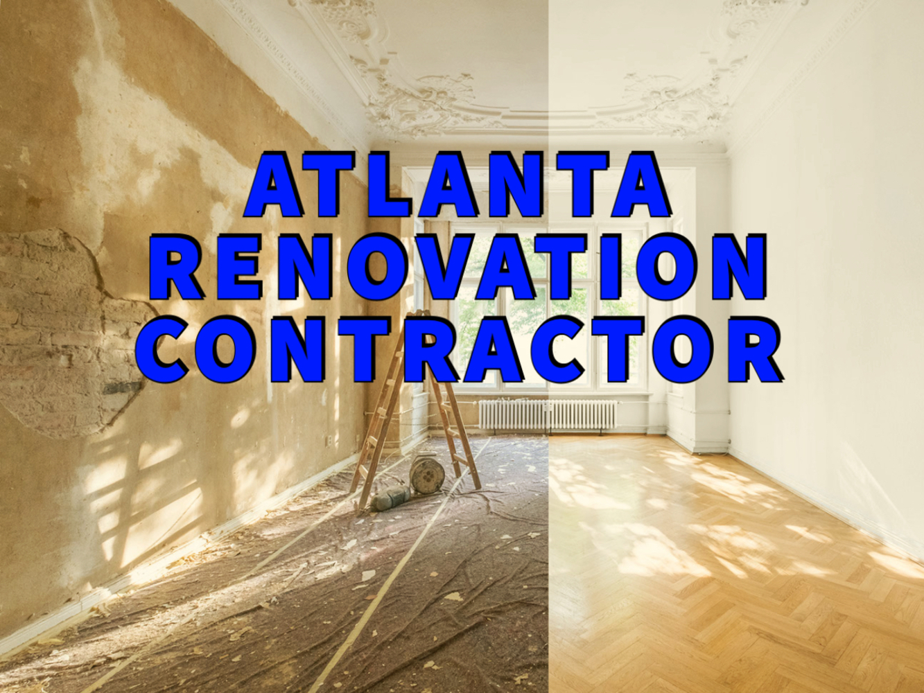 Atlanta renovation contractor written over split screen showing sunlit room before and after renovation