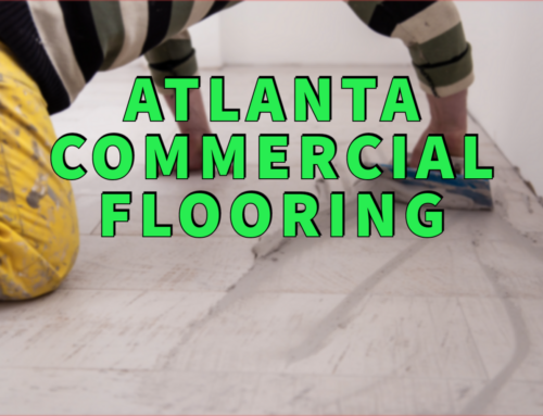 Atlanta Commercial Flooring: Ask These 7 Valuable Questions!