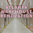 Atlanta warehouse renovation written in pink over warehouse hall